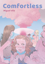 Load image into Gallery viewer, The cover to Comfortless, featuring an illustration in light pinks and blues. In the foreground, a young woman looks toward the camera, a mask pulled down around her neck. In one hand she holds a cigarette, and in the other she holds a lighter. A man holds her upper arm, turning to look away from the camera. Beside and behind her, people look toward an explosion resembling a mushroom cloud in the distance, their backs to the camera. One wears a mask on her face, another around her arm.
