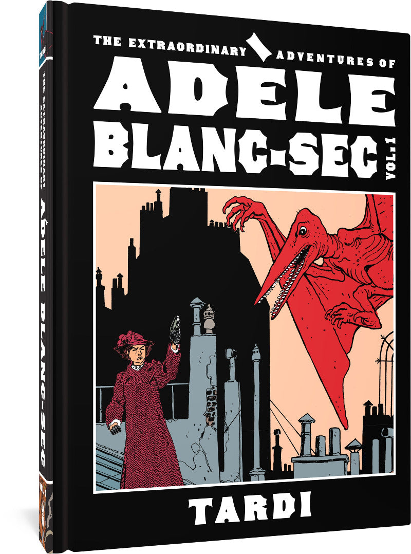 Le savant fou: ADELE BLANC-SEC : Tardi, Jacques