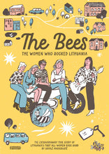 Load image into Gallery viewer, The exclusive poster that comes with Fantagraphics.com orders of The Bees, featuring an all-women rock band with a bee on their drumset, and several members seated on a motorbike. Above them is a small village of buildings, cars, and trees, and below them is a van, a key with a tag reading "31" and some strawberries. Text provides the title and a blurb reading, "The extraordinary true story of Lithuania's first all-women rock band by Akvile Magicduste."