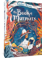Load image into Gallery viewer, The cover to The Book of Murmurs, featuring an illustration of a young woman in a forest, surrounded by trees, mushrooms, and winking eyes. A small winged creature looks on from the forest floor. The woman holds a book in her hands but looks toward the viewer.