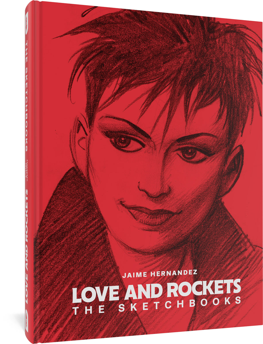 Love and Rockets: The Sketchbooks – Fantagraphics