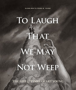 To Laugh That We May Not Weep cover image