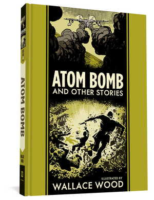 Atom Bomb And Other Stories – Fantagraphics