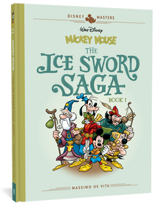 Walt Disney's Mickey Mouse: The Ice Sword Saga cover image