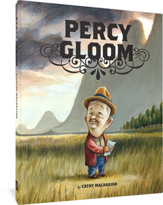 The cover to Percy Gloom by Cathy Malkasian, featuring the author's name and title against a background of a man with one closed eye in an open field. In the background are tall mountains and trees.