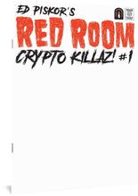 Load image into Gallery viewer, The blank sketch cover for Red Room: Crypto Killaz #1 by Ed Piskor, featuring the title and artist's name in red and black in scratchy fonts reminiscent of horror movie posters.