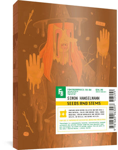 The cover to the Seeds and Stems reprint, featuring a melting Megg trapped in a pill bottle. A prescription-style label features the price, title, and author's name, as well as text reading, "contains never-before-collected and rare Megg and Mogg material, culled from obscure zines, famous magazines, foreign anthologies, and various other outlets. No refills. Use before 8/11/20. Stop use if impaired by existential dread and/or despair," as well as a blurb from the Library Journal.