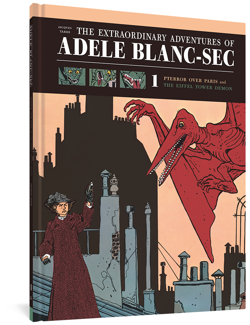 The Extraordinary Adventures of Adèle Blanc-Sec – Fantagraphics