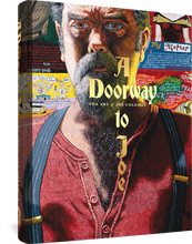 Load image into Gallery viewer, A Doorway to Joe cover image, featuring the artist in a highly detailed portrait against a background of his artwork.
