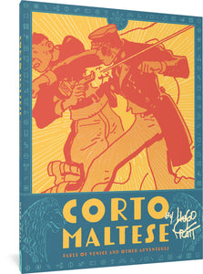 Corto Maltese: Fable of Venice and Other Adventures – Fantagraphics