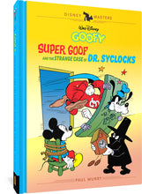 Load image into Gallery viewer, The cover to Super Goof and the Strange Case of Dr. Syclocks, featuring an illustration of goofy busting through a door in his pajamas and a cape to rescue Mickey, who is tied to a chair, from Dr. Syclocks.
