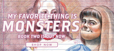 An image from My Favorite Thing is Monsters showing Karen, a young girl with werewolf-like features, next to art of a beautiful woman. Text over the image reads, "My Favorite Thing is Monsters. Book Two is Out Now. Shop Now."