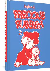 The cover to Kayla E's Precious Rubbish, featuring an illustration of a worried-looking woman in a classical cartoon style holding a baby. The woman has bandages on her face and looks to have been beaten up, while the baby has a tear falling from one eye.