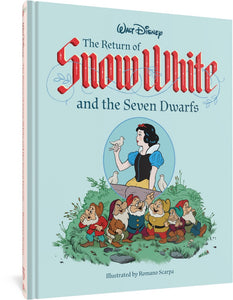 The cover to The Return of Snow White and the Seven Dwarfs, featuring the title and illustrator's name in a fancy font reminiscent of the Disney film. The cover illustration features the dwarves talking to one another on a grassy field, with an inset oval of Snow White holding a dove on her hand.