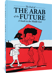 The End of the Arab of the Future: A Youth in the Middle East Vol