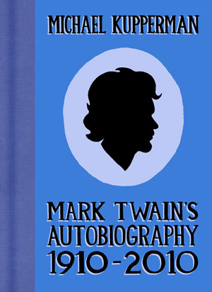 Mark Twain's Autobiography 1910-2010 – Fantagraphics