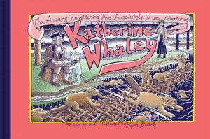 The Amazing, Enlightening And Absolutely True Adventures of Katherine Whaley cover image