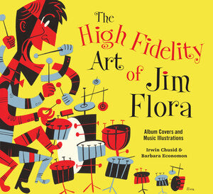 The High Fidelity Art Of Jim Flora cover image