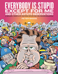 Everybody Is Stupid Except For Me cover image