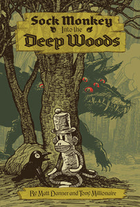 Sock Monkey Into The Deep Woods cover image