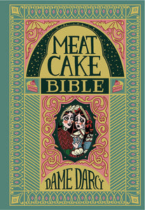 The Meat Cake Bible cover image