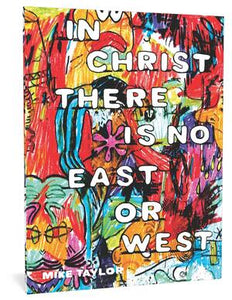 In Christ There is No East or West
