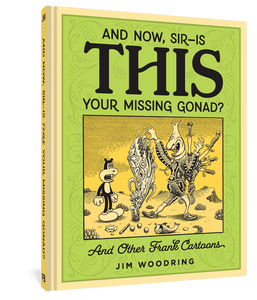 And Now, Sir?Is THIS Your Missing Gonad? cover image