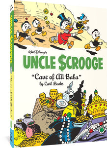 The cover to Walt Disney's Uncle Scrooge "Cave of Ali Baba": The Complete Carl Barks Disney Library Vol. 28. The cover is split into three sections. On top, Scrooge, Donald, and the nephews race downhill as if they are running from something, with treasure falling behind them. The middle section features the full title and Carl Barks' name in black and green. The bottom third has a variety of gold and treasure in baskets, vases, and jars.