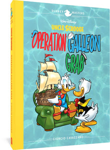 The cover to Walt Disney's Uncle Scrooge: Operation Galleon Grab: Disney Masters Vol. 22, featuring the title in white, yellow, red, blue, and green, decorated with various hats. Below the title is an illustration of Uncle Scrooge seated in a green chair, excitedly showing Donald a model wooden ship.