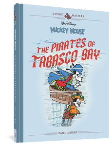 Walt Disney's Mickey Mouse: The Pirates Of Tabasco Bay cover image