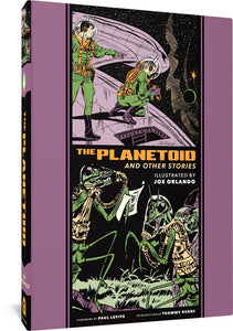 The cover to the Planetoid and Other Stories, illustrated by Joe Orlando, foreward by Paul Levitz, introduction by Thommy Burns. The title and names appear in orange and white on a black background. The cover has teao illustrations—the top one has two astronauts standing on the outside of a ship, with one pointing toward a small planet in the distance. The second has two large mantis-like creatures wearing spacesuits. one holds a piece of paper.