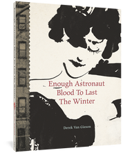 Load image into Gallery viewer, Enough Astronaut Blood To Last The Winter cover image
