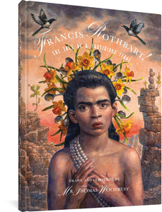 The cover to Francis Rothbart! The Tale of a Fastidious Feral by Thomas Woodruff, featuring the title and author's name in a white script font. In the background is an illustration of a young person wearing pearls across their chest with a wreath of what appear to be flowers and daffodils around their head. Above the title are two birds flying toward one another.