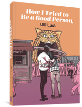 Load image into Gallery viewer, How I Tried to Be a Good Person
