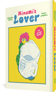The cover to Minami's Lover by Shingiku Uchida, featuring the title, author's name, and the words "Fantagraphics," and "For Mature Readers," in a pink, blue, green, and cream bubbly font. Two-thirds of the cover is taken up by an illustration of a young woman with pink hair bashfully peeking out from behind a mug with a cat on it.