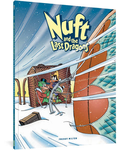 The Nuft and the Last Dragons, Volume 2 cover image, featuring the title in yellow over an illustration of several characters huddled in a tipped-over hot air balloon basket in the snow. Strong winds gust by them and they all look worried.