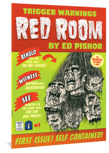 The cover to Red Room: Trigger Warnings #1, featuring six severed heads held by their hair. Text reads, "Behold live via web came—the Rat Queens!" with an arrow pointing toward the severed heads. Other text reads, "Witness mayhem and bloodbaths! See murder on the dark web—for fun and profit! The blockbuster hit series is back! First issue! Self Contained!" Everything is in red, green, and yellow, with a staticky texture reminiscent of B-horror films.
