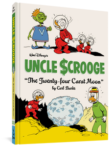 Walt Disney's Uncle Scrooge "The Twenty-four Carat Moon" cover image