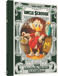 The cover to Walt Disney's Uncle Scrooge: The Diamond Jubilee Collection, featuring a background reminiscent of a dollar bill. The title and author's name, Carl Barks, appear in green and gray fonts. In the center is a portrait of Scrooge McDuck wearing small glasses on his bill, a red coat with first trim, and holding a cane and pocketbook. He stands next to a safe with a vase of jewels on top, a sack full of coins, and behind him a framed dollar bill with two silver coins underneath.