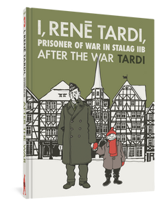 I, Rene Tardi, Prisoner of War at Stalag IIB Vol. 3 cover image