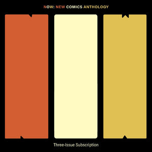 A graphic for the NOW: New Comics Anthology subscription, featuring the title and the words "Three Issue Subscription," as well as a large version of the NOW logo in orange, yellow, and white against a black background.